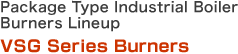 VSG Series Burners   Package Boiler Burners